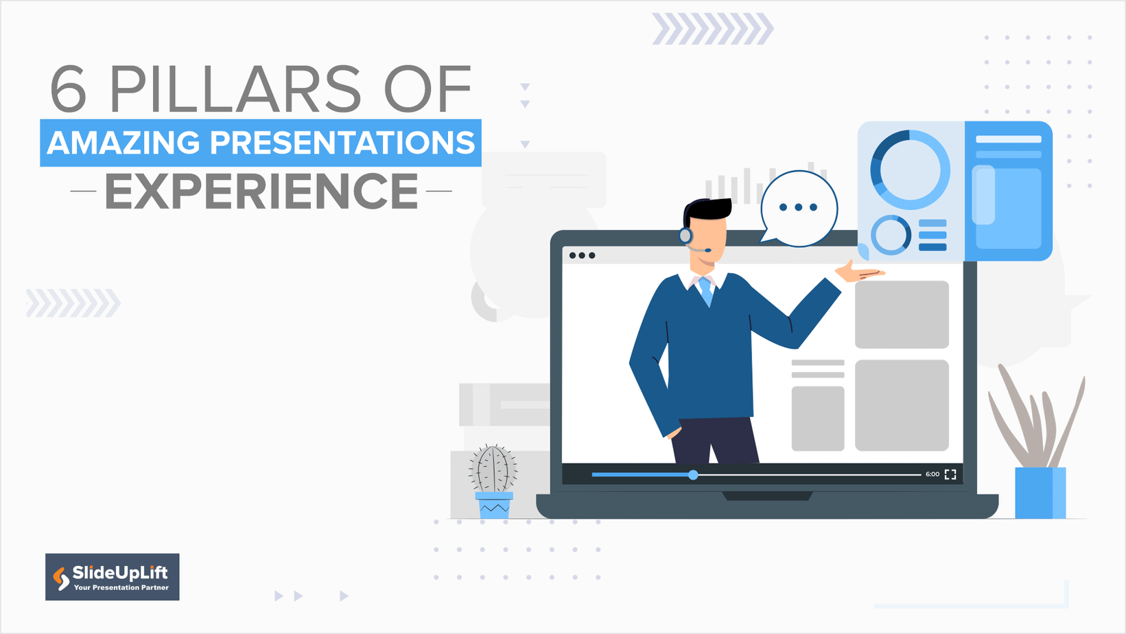 6 Pillars of Amazing Presentations Experience