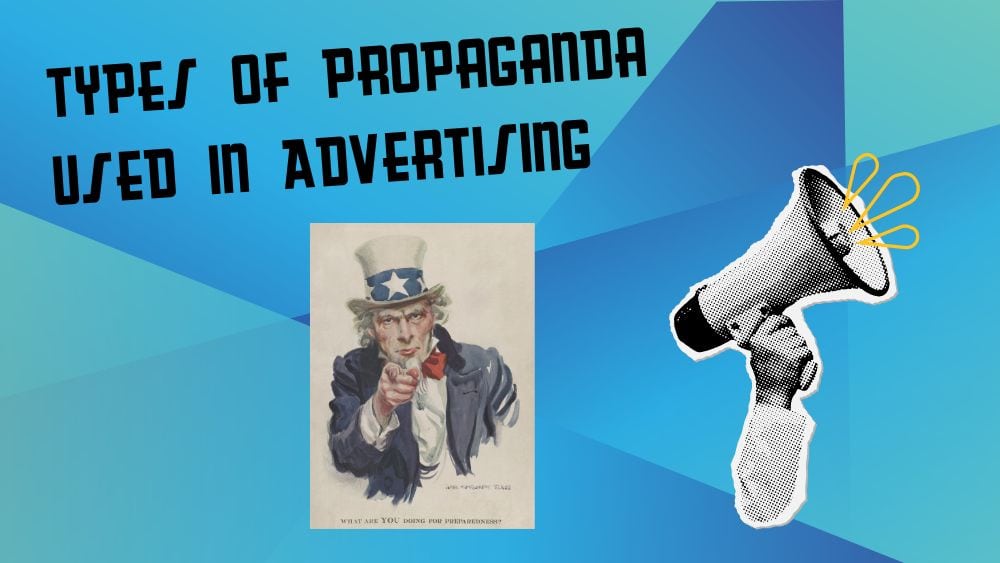 9 Different Types of Propaganda Techniques used in Advertising