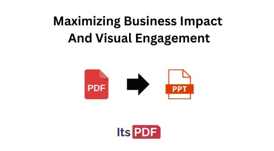 Maximizing Business Impact And Visual Engagement